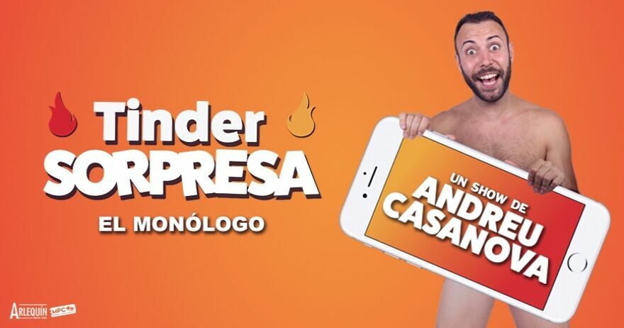 monólogo:_tinder_sorpresa_-_andreu_casanova,_en_madrid