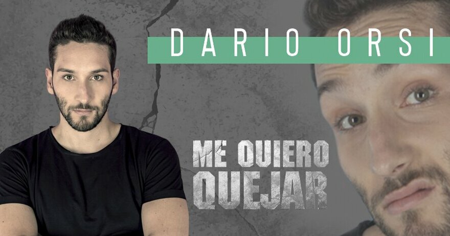 me_quiero_quejar__dario_orsi_-_monólogo