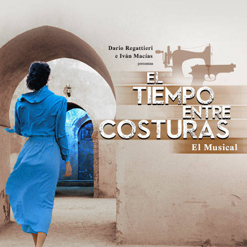 el_tiempo_entre_costuras,_el_musical